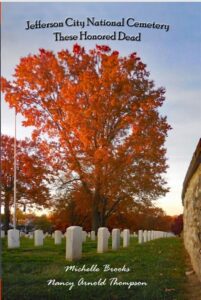 LANDING AFTER HOURS: These Honored Dead; Jefferson City National ...